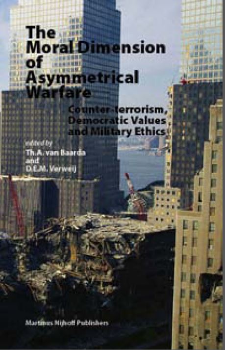 The Moral Dimension Of Asymmetrical Warfare